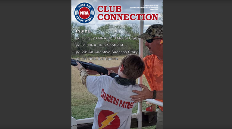 Announcing Your Free Spring 2023 NRA Club Connection Magazine | NRA Family