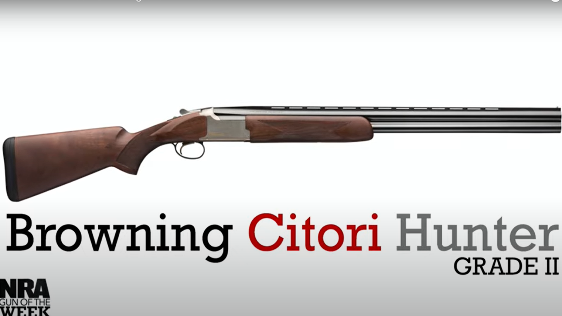 Video Review: Browning Citori Hunter Grade II Over/Under ...